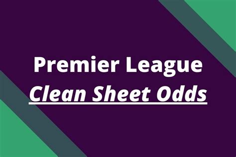 epl clean sheet odds|crystal palace clean sheet odds.